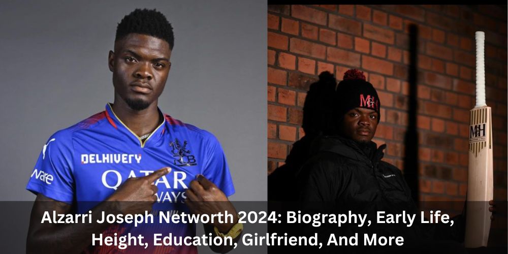 Alzarri Joseph Networth 2024: Biography, Early Life, Height, Education, Girlfriend, And More