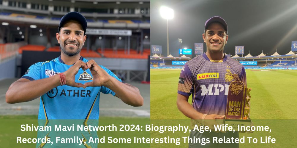 Shivam Mavi Networth 2024: Biography, Age, Wife, Income, Records, Family, And Some Interesting Things Related To Life